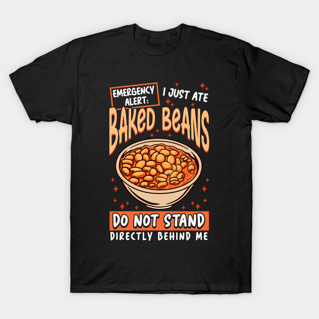 Baked Beans Baked Beans TShirt TeePublic